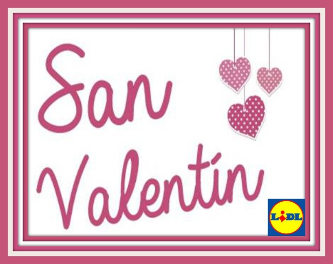 san valentin lidl